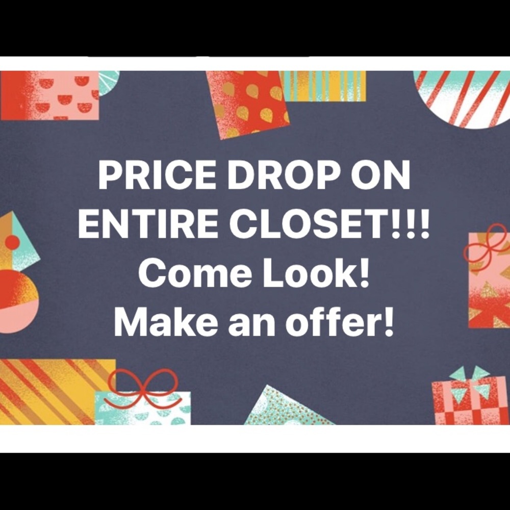 PRICE DROP on entire closet!!!